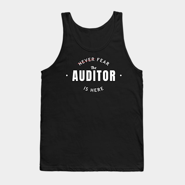 Never Fear, The Auditor is Here Tank Top by NeonSunset